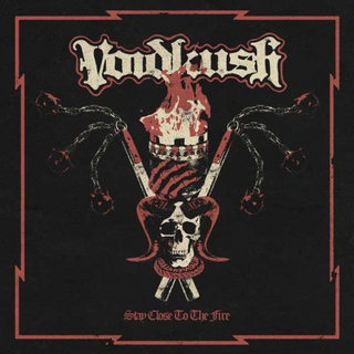 VOIDKUSH - Stay Close To The Fire (CD)