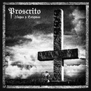 PROSCRITO - Llagas Y Estigmas (12 LP)