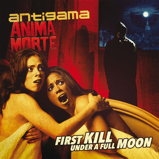 ANTIGAMA / ANIMA MORTE - First Kill Under A Full Moon (12 Split LP)