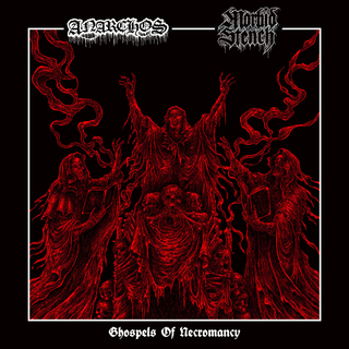 ANARCHOS / MORBID STENCH - Ghospels Of Necromancy (7 EP) Red