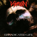 VIBRION - Erradicated Life (7 EP)
