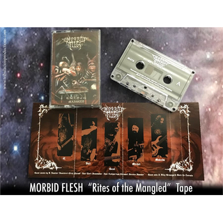 MORBID FLESH - Rites Of The Mangled (MC)