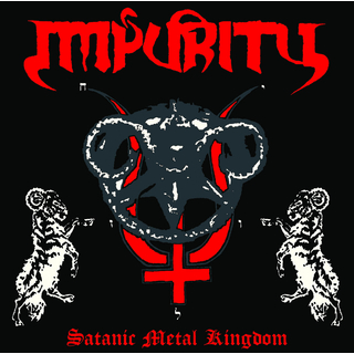IMPURITY - Satanic Metal Kingdom (CD)