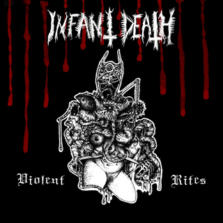 INFANT DEATH - Violent Rites (CD)