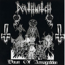 DEATHWITCH - Dawn Of Armageddon (CD Digi)
