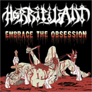 HORRIPILANT - Embrace The Obsession (12 LP)