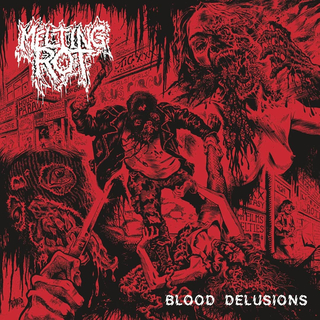MELTING ROT - Blood Delusions (CD)